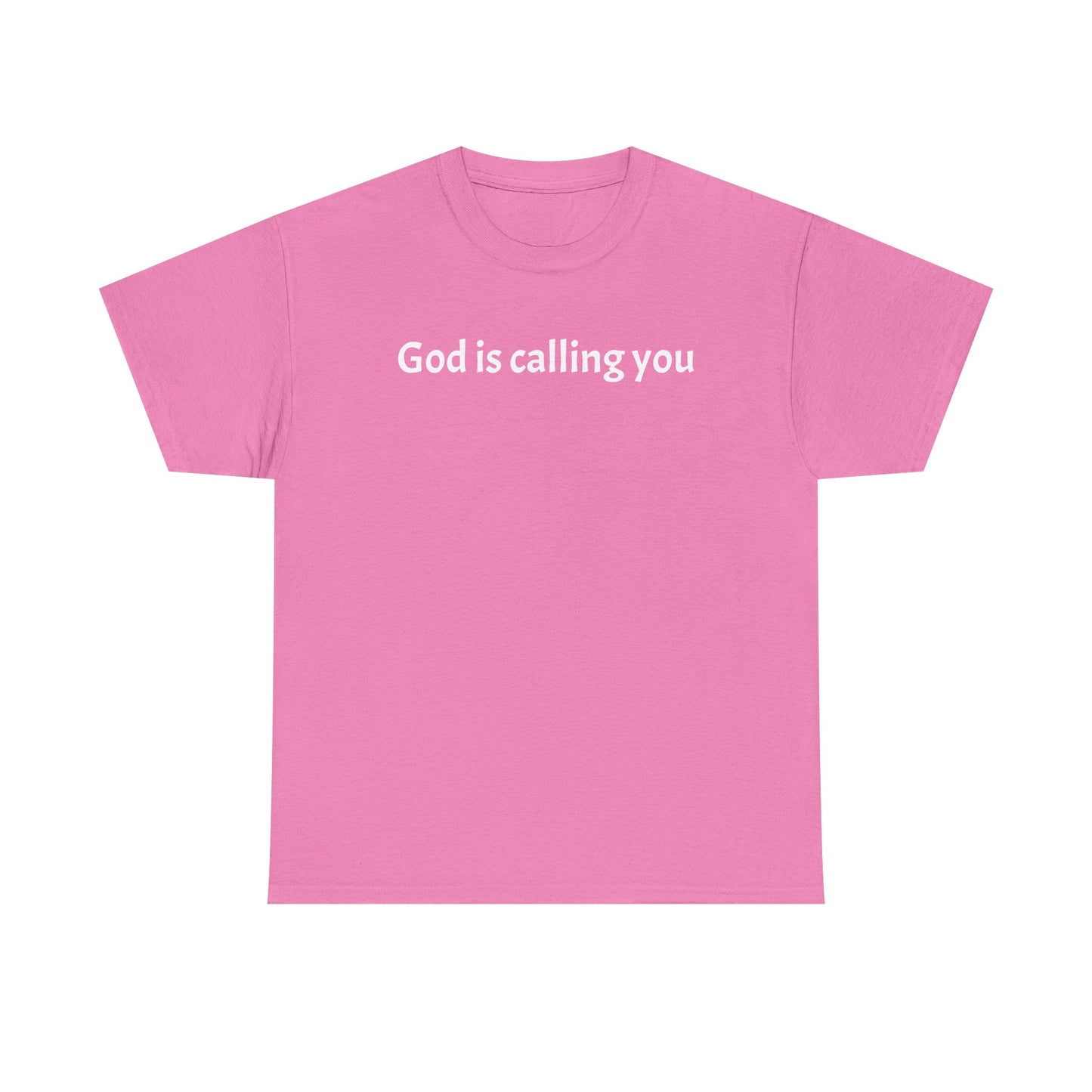 Unisex Heavy Cotton Tee - 'God is Calling You' Inspirational T-Shirt