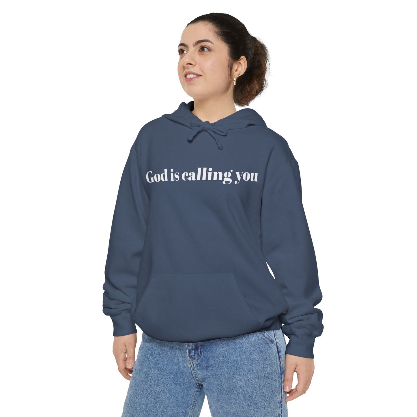 Unisex Garment-Dyed Hoodie - 'God is Calling You' Inspirational Sweatshirt