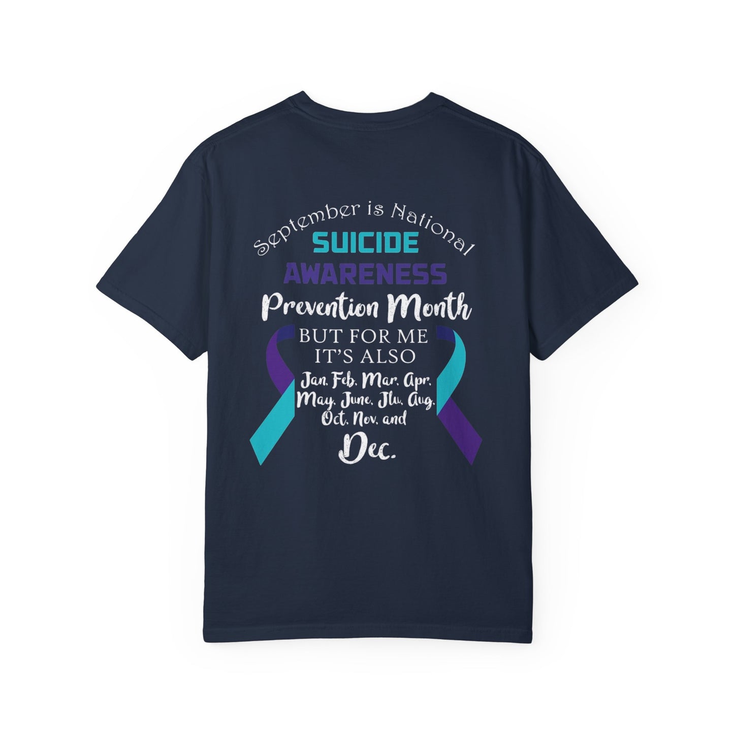 Suicide Awareness Unisex Garment-Dyed T-Shirt