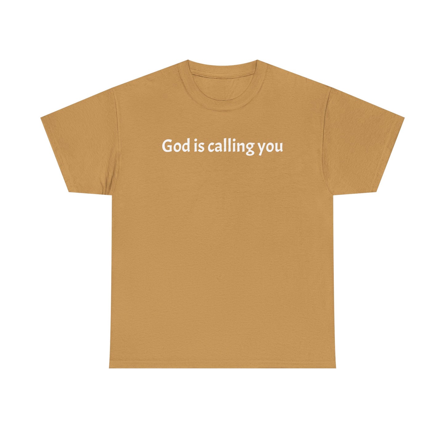 Unisex Heavy Cotton Tee - 'God is Calling You' Inspirational T-Shirt