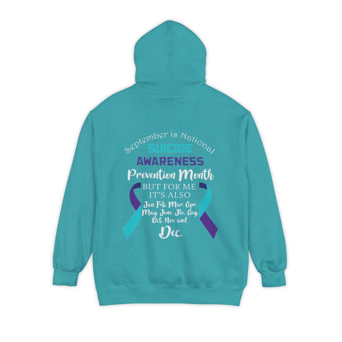 Unisex Suicide Awareness Hoodie - Garment-Dyed with Empowering Message