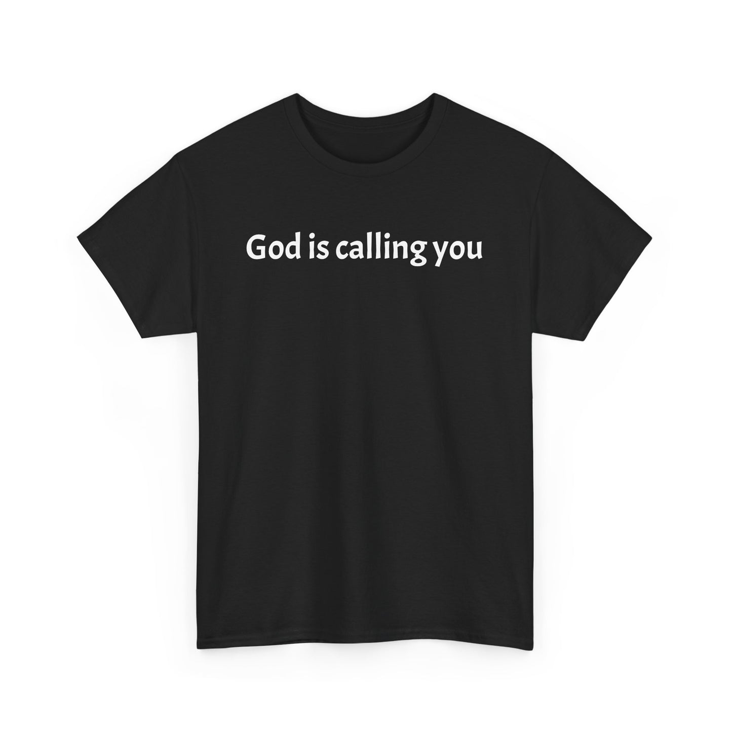 Unisex Heavy Cotton Tee - 'God is Calling You' Inspirational T-Shirt